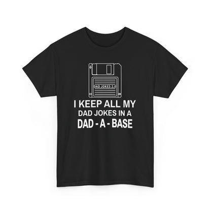 Dad-A-Base T-Shirt