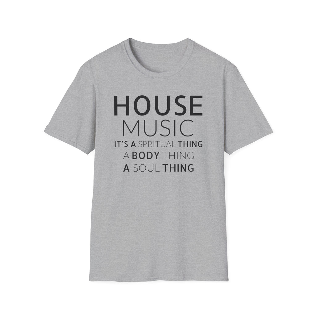 House Music It's A Thing T-Shirt