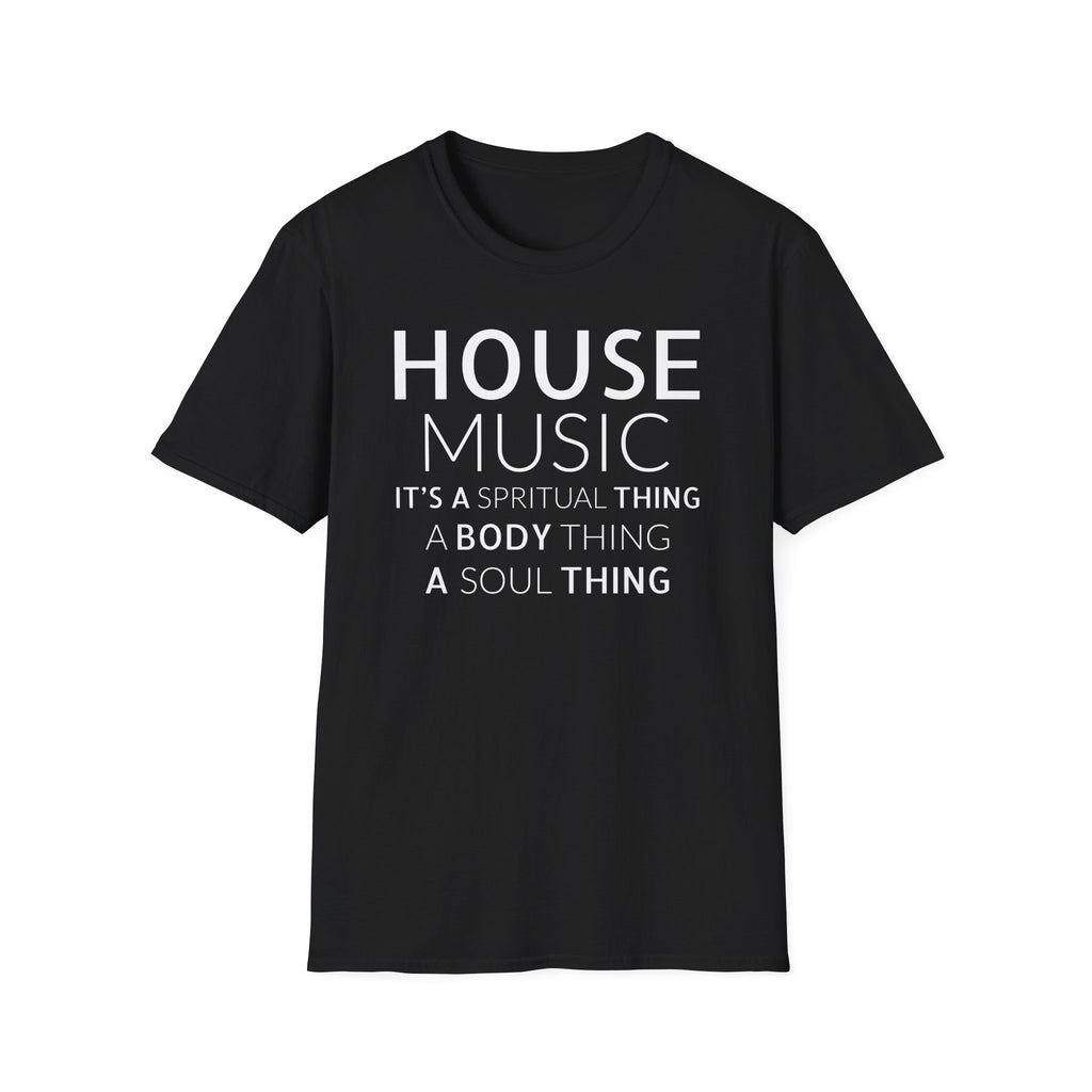 House Music It's A Thing T-Shirt