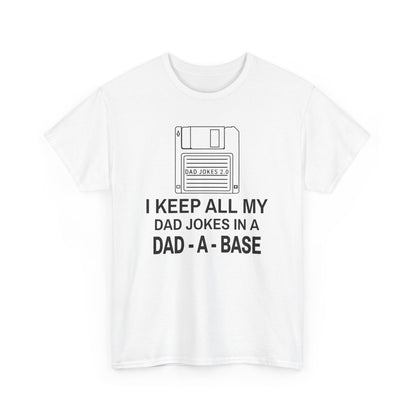 Dad-A-Base T-Shirt