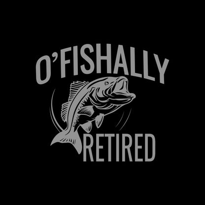 O'Fishally Retired T-Shirt